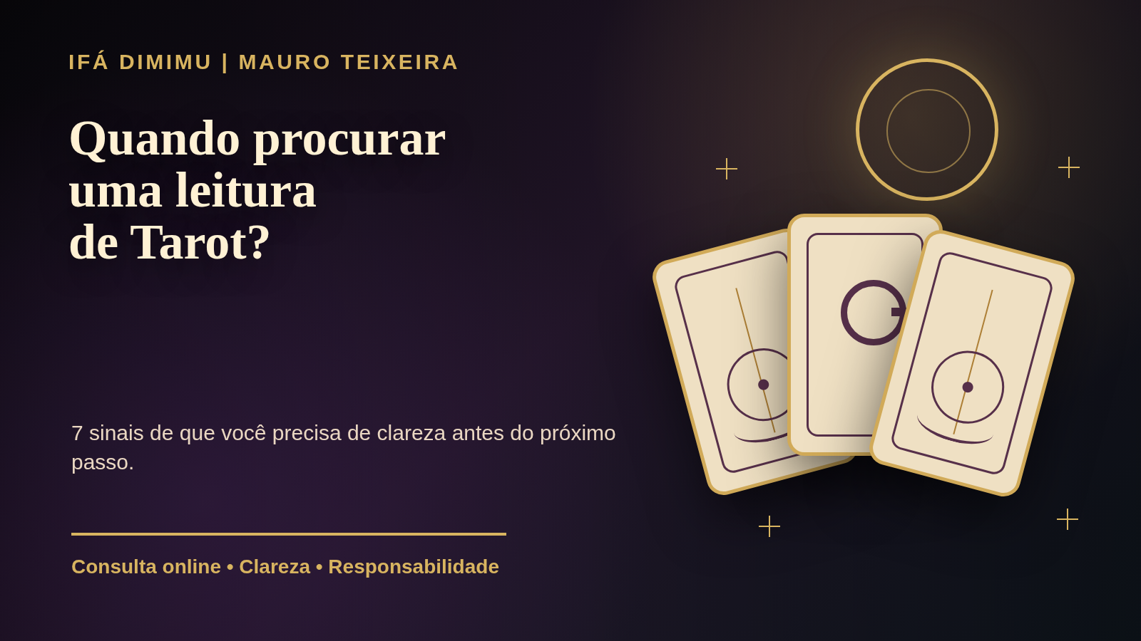 Quando procurar uma leitura de Tarot? 7 sinais de que você precisa de clareza