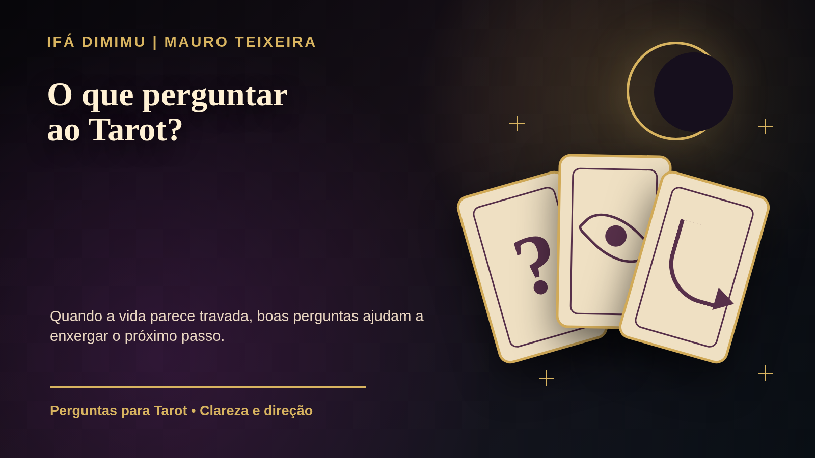 O que perguntar ao Tarot quando você sente que a vida está travada?